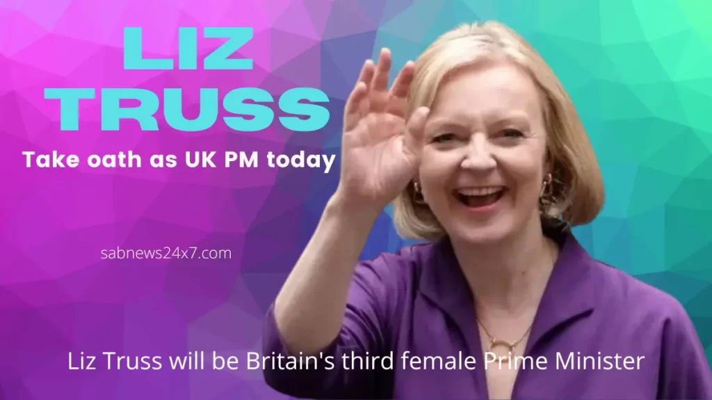 Liz Truss will be sworn in as the UK Prime Minister today