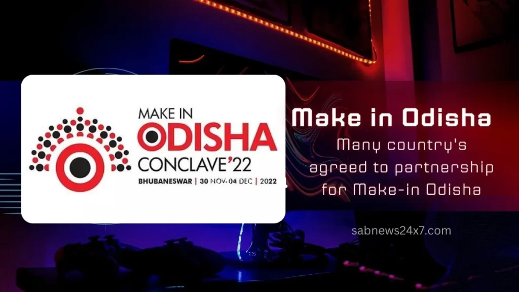 Make in Odisha 2022