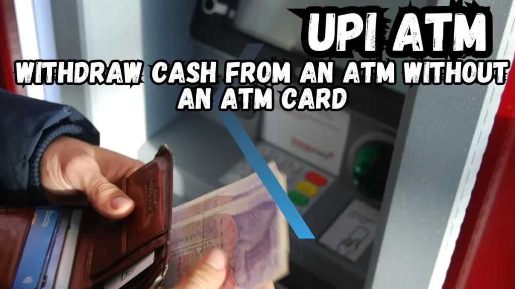 upi atm