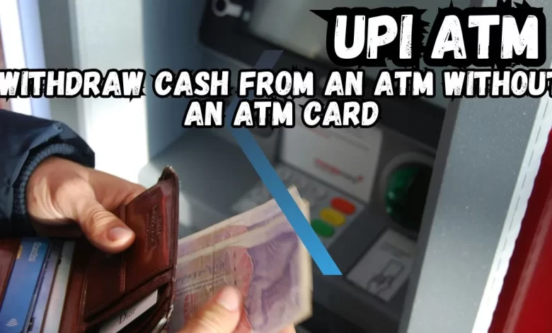 upi atm